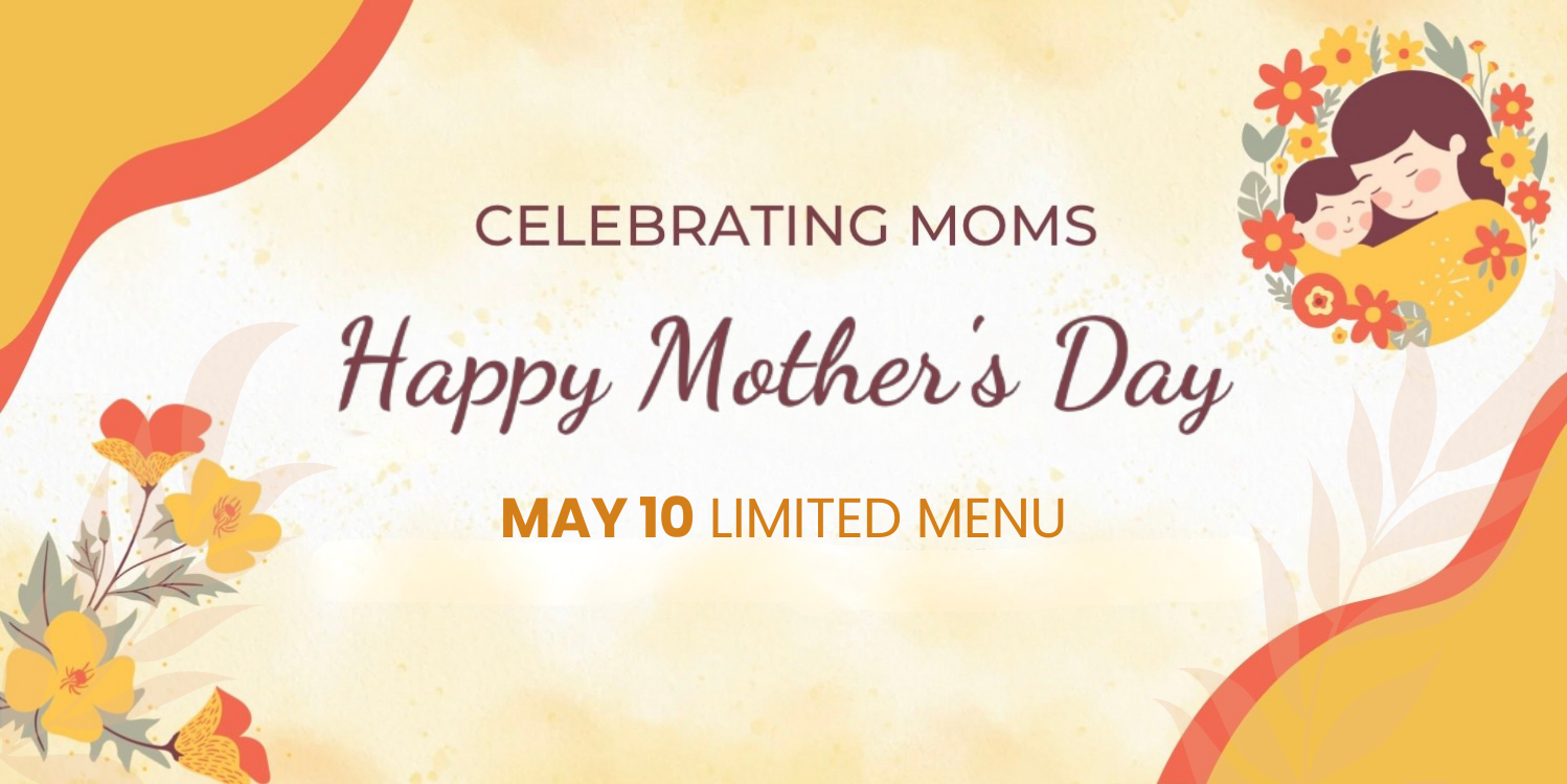 Limited Menu Mother's Day>